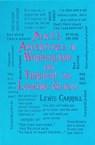 Alice's Adventures in Wonderland and Through the Looking-Glass - Lewis Carroll - 9781667209586