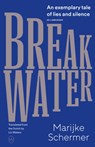 Breakwater - Marijke Schermer - 9781912987504