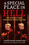 A Special Place in Hell - Christopher Berry-Dee - 9781913543754