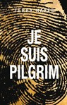 Je suis Pilgrim - Terry Hayes - 9782709645461