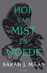 Hof van mist en woede, Sarah J. Maas -  - 9789000374380