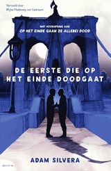 De eerste die op het einde doodgaat, Adam Silvera -  - 9789000393626