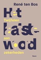 Het laatste woord, René ten Bos -  - 9789024469932
