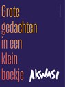 Grote gedachten in een klein boekje - Akwasi - 9789026366055
