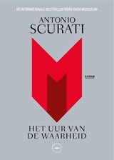 M. Het uur van de waarheid, Antonio Scurati -  - 9789028453838
