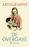 De overgave - Arthur Japin - 9789029553865