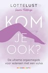 Kom je ook? - LotteLust - 9789043928076