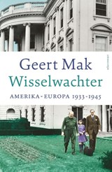 Wisselwachter, Geert Mak -  - 9789045050737