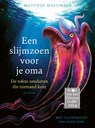 Een slijmzoen voor je oma - Matthijs Meeuwsen - 9789045128160