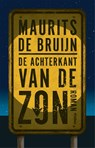 De achterkant van de zon - Maurits de Bruijn - 9789046819975