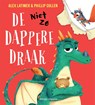 De (niet zo) dappere draak - Alex Latimer - 9789048322688