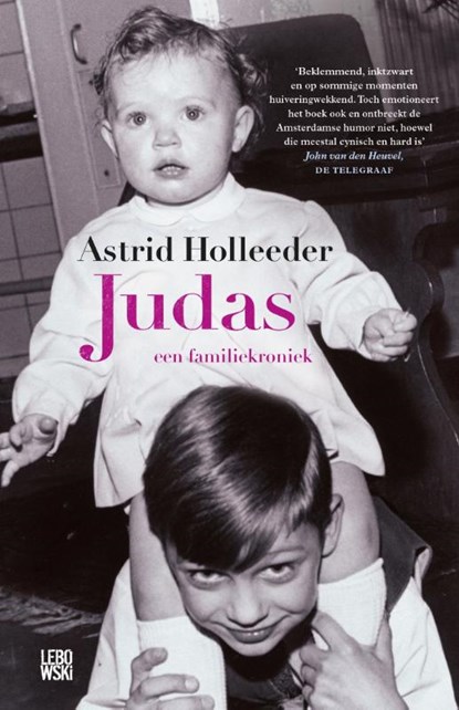 Judas, Astrid Holleeder - Paperback - 9789048825028