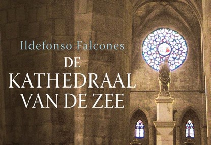 Kathedraal van de zee (dwarsligger editie), Ildefonso Falcones - Gebonden - 9789049802035