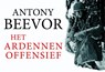 Het Ardennenoffensief - Antony Beevor - 9789049803858