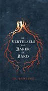De Vertelsels van Baker de Bard - J.K. Rowling - 9789061698890