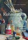 Dinah Kohnstamm en haar album amicorum - Annejet Leupen-Kohnstamm - 9789062168552