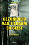 Gezondheid van lichaam en geest - Hazrat Inayat Khan ; Stichting Soefi Beweging Nederland - 9789088400513