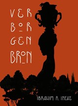 Verborgen bron, Ibrahim Ineke -  - 9789089883100