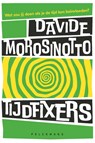 Tijdfixers - Davide Morosinotto - 9789463379991