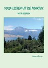 Yoga lessen uit de praktijk - Helma de Bruijn - 9789463450584