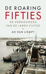 De roaring fifties - Ad van Liempt - 9789463821827