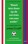 ‘Nooit iets doen op de normen van een ander’ - Jan Luitzen ; Mik Schots - 9789463822091