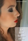 Tot haar laatste adem - Daniek Blommesteijn - 9789492475404