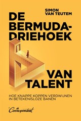De bermudadriehoek van talent, Simon van Teutem -  - 9789493254558