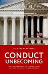 Conduct Unbecoming - Richard W. (S. Walter Richey Professor of Corporate Law Painter - 9780197832271
