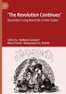 'The Revolution Continues' - Barbara Casciarri ; Alice Franck ; Mohamed A.G. Bakhit - 9783031981029