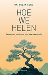 Hoe we helen - Suzan Song - 9789000387052