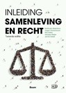 Inleiding samenleving en recht - Santhusia Alisentono ; Afra Kotiso ; Jurgen Dorrenboom ; Vanessa Meijer ; Jamila Sallali - 9789047303589