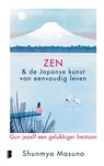 Zen & de Japanse kunst van eenvoudig leven - Shunmyo Masuno - 9789049213930