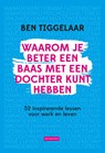 Waarom je beter een baas met een dochter kunt hebben - Ben Tiggelaar - 9789079445936