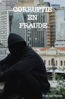 Corruptie en fraude - R.M. van Schaik - 9789465466460