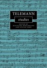 Telemann Studies - Wolfgang (Martin Luther-Universitat Halle-Wittenberg Hirschmann ; Steven (Temple University Zohn - 9781108493833