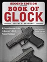 Book of Glock, Second Edition - Robert A. Sadowski ; Stanley J. Ruselowski - 9781510774186