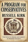 A Program for Conservatives - Russell Kirk - 9781638234050