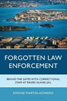 Forgotten Law Enforcement - Simone Martin-Howard - 9781666971996