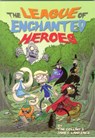 The League of Enchanted Heroes - Tim Collins - 9781784645243