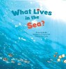 What Lives in the Sea? - Joy Cowley - 9781925233759
