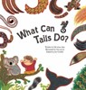 What Can Tails Do? - Joy Cowley - 9781925234589