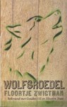 Wolfsroedel - ZWIGTMAN, Floortje - 9789026124341