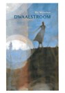 Dwaalstroom - Ria Westerhuis - 9789065090843
