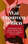 Wat vrouwen willen - Maxine Mei-Fung Chung - 9789403130071