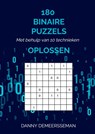 180 BINAIRE PUZZELS OPLOSSEN - Danny Demeersseman - 9789403639185