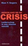 Nederland na de crisis - SEGERS, Rien T. - 9789460032288