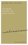 Een kleine filosofie van grote emoties: Enthousiasme - Barbara Baert - 9789463836784