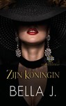 Zijn koningin - Bella J. - 9789464405248