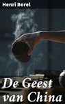 De Geest van China - Henri Borel - 4064066402600